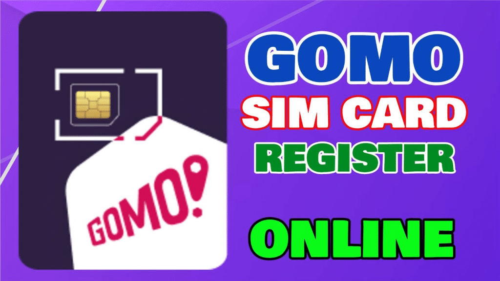 Register Your Gomo SIM